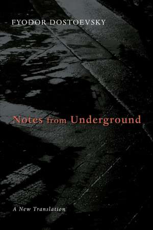 Notes from Underground de Fyodor Dostoyevsky