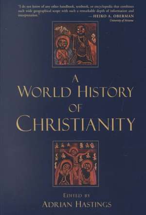 A World History of Christianity de Adrian Hastings