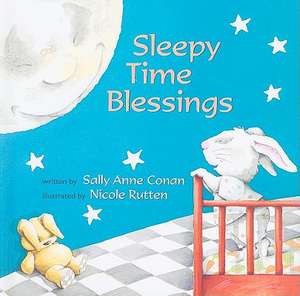 Sleepy Time Blessings de Sally Anne Conan