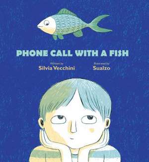 Phone Call with a Fish de Silvia Vecchini