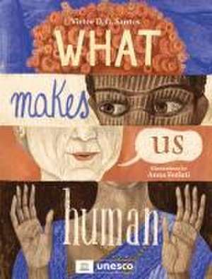 What Makes Us Human de Victor D O Santos