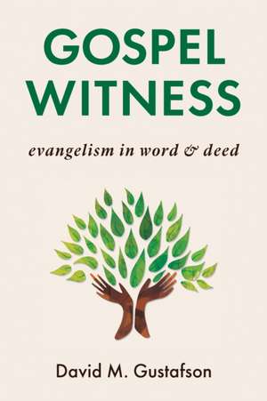 Gospel Witness de David M Gustafson