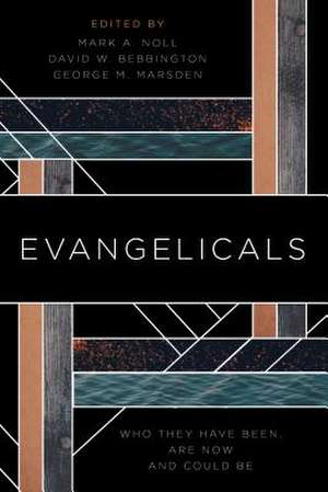 Evangelicals de Mark A Noll