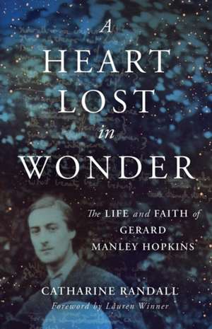 A Heart Lost in Wonder de Catharine Randall