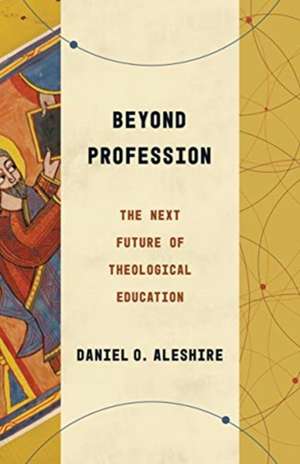 Beyond Profession de Daniel O Aleshire