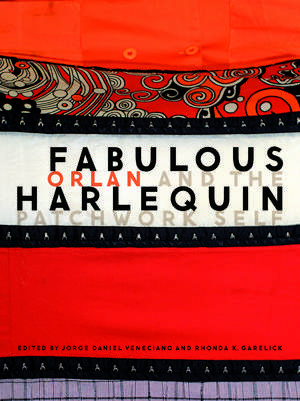 Fabulous Harlequin: ORLAN and the Patchwork Self de Jorge Daniel Veneciano