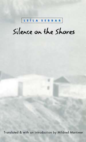 Silence on the Shores de Leïla Sebbar