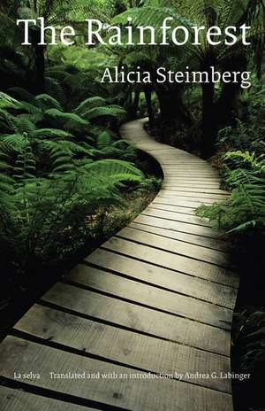 The Rainforest de Alicia Steimberg