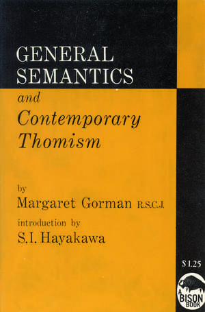 General Semantics and Contemporary Thomism de Margaret Gorman