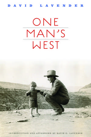 One Man's West de David Lavender