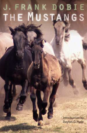 The Mustangs de J. Frank Dobie