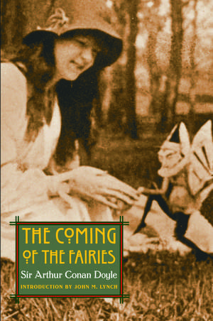 The Coming of the Fairies de Sir Arthur Conan Doyle