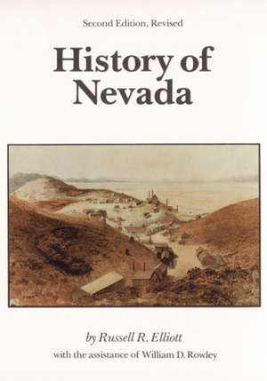 History of Nevada: (Second Edition) de Russell R. Elliott