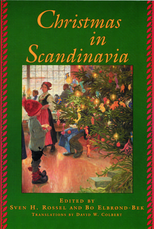 Christmas in Scandinavia de Sven H. Rossel