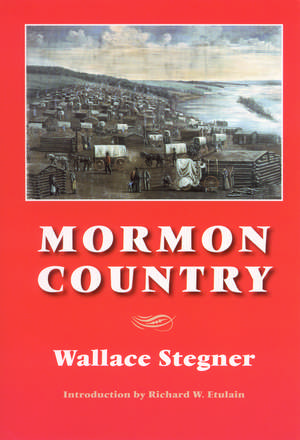 Mormon Country de Wallace Stegner