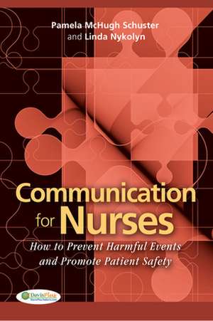 Communication for Nurses de Pamela McHugh Schuster