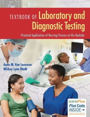 Textbook of Laboratory and Diagnostic Testing de Anne MMa Bs MT (Ascp) Van Leeuwen