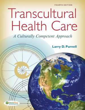 Transcultural Health Care de Larry Purnell