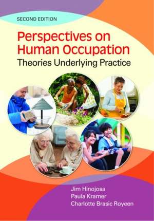 Perspectives on Human Occupation de Jim Hinojosa