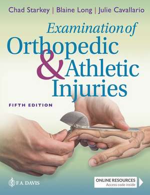 Examination of Orthopedic & Athletic Injuries de Chad Starkey