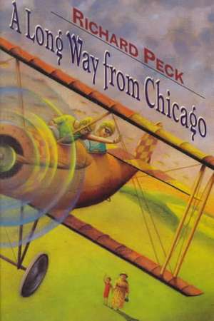 A Long Way from Chicago: A Novel in Stories de Richard Peck