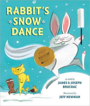 Rabbit's Snow Dance: A Traditional Iroquois Story de James Bruchac