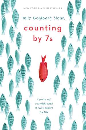 Counting by 7s de Holly Goldberg Sloan