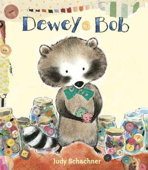 Dewey Bob de Judith Byron Schachner