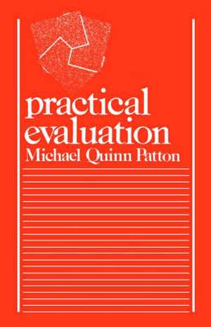 Practical Evaluation de Michael Quinn Patton