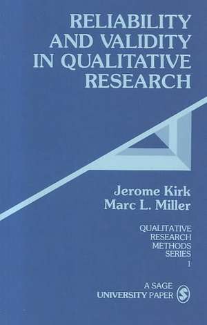 Reliability and Validity in Qualitative Research de Jerome Kirk