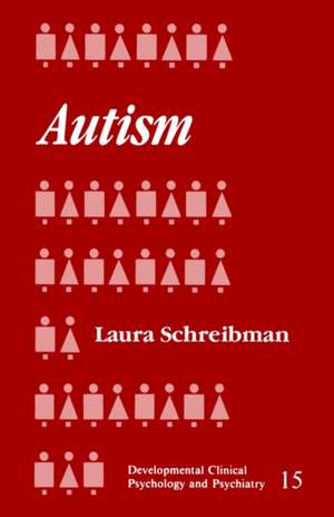 Autism de Laura Schreibman