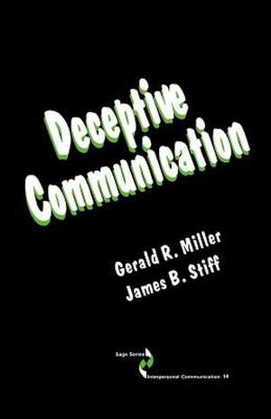 Deceptive Communication de Gerald R. Miller