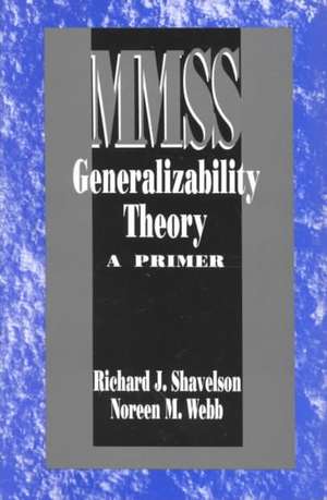 Generalizability Theory: A Primer de Richard J. Shavelson