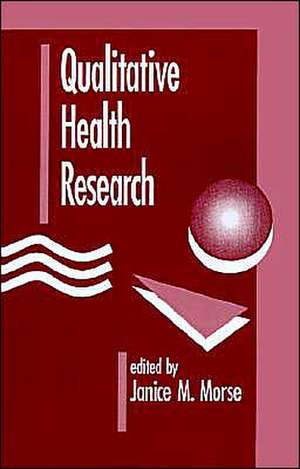 Qualitative Health Research de Janice Morse