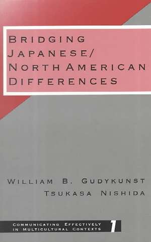 Bridging Japanese/North American Differences de William B. Gudykunst