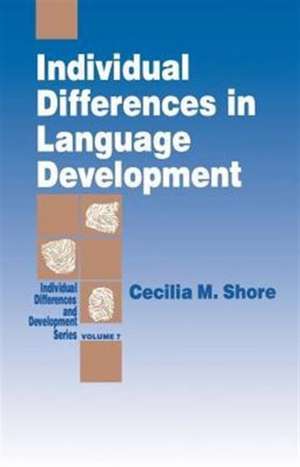 Individual Differences in Language Development de Cecilia M. Shore