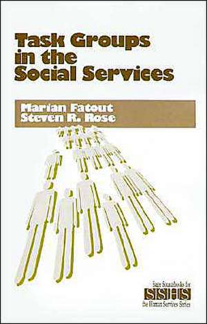 Task Groups in the Social Services de Marian F. Fatout