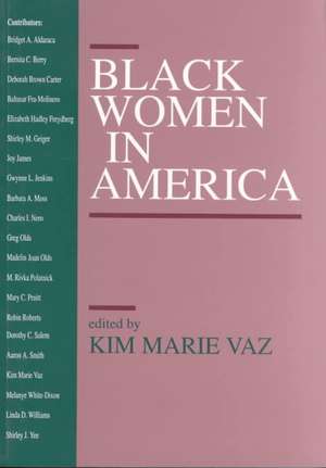 Black Women in America de Kim Marie Vaz