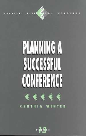 Planning a Successful Conference de Cynthia Winter