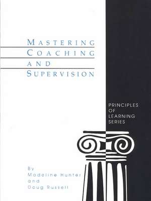 Mastering Coaching and Supervision de Madeline Hunter