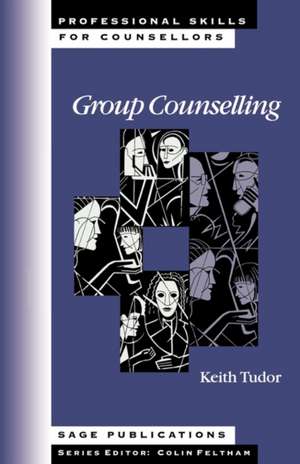 Group Counselling de Keith Tudor