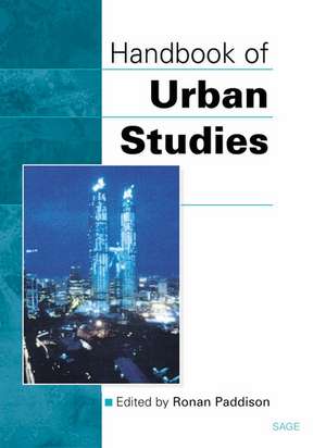 Handbook of Urban Studies de Ronan Paddison