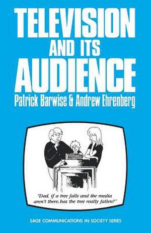 Television and Its Audience de Patrick Barwise