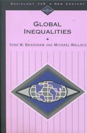 Global Inequalities de York W. Bradshaw