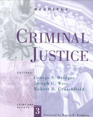 Criminal Justice: Readings de George S. Bridges