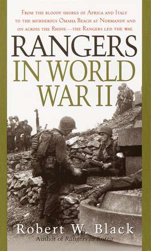 Rangers in World War II de Robert W. Col. Black