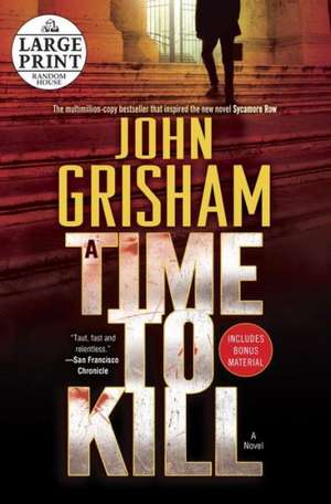 A Time to Kill de John Grisham