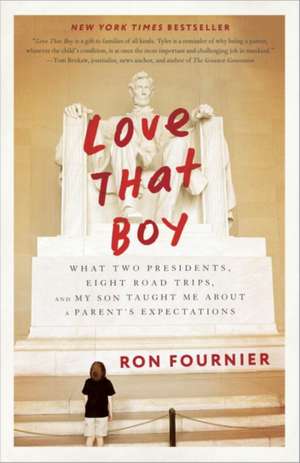 Love That Boy de Ron Fournier