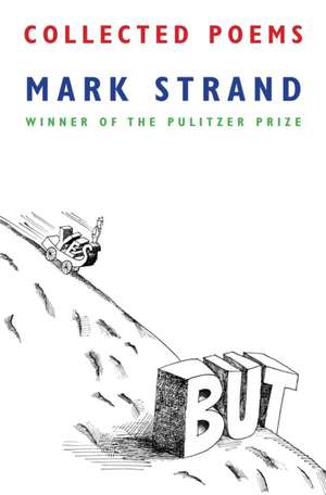 Collected Poems de Mark Strand