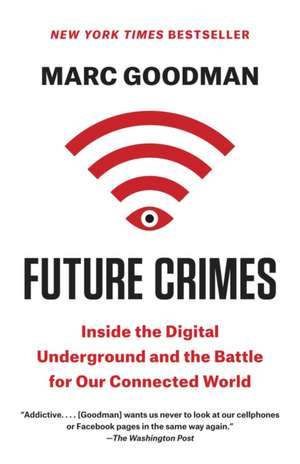 Future Crimes de Marc Goodman